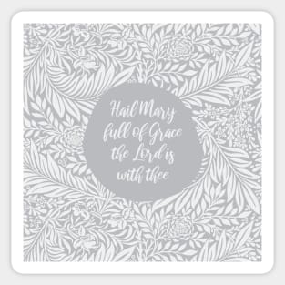 Hail Mary, Full of Grace - Catholic Prayer Sticker